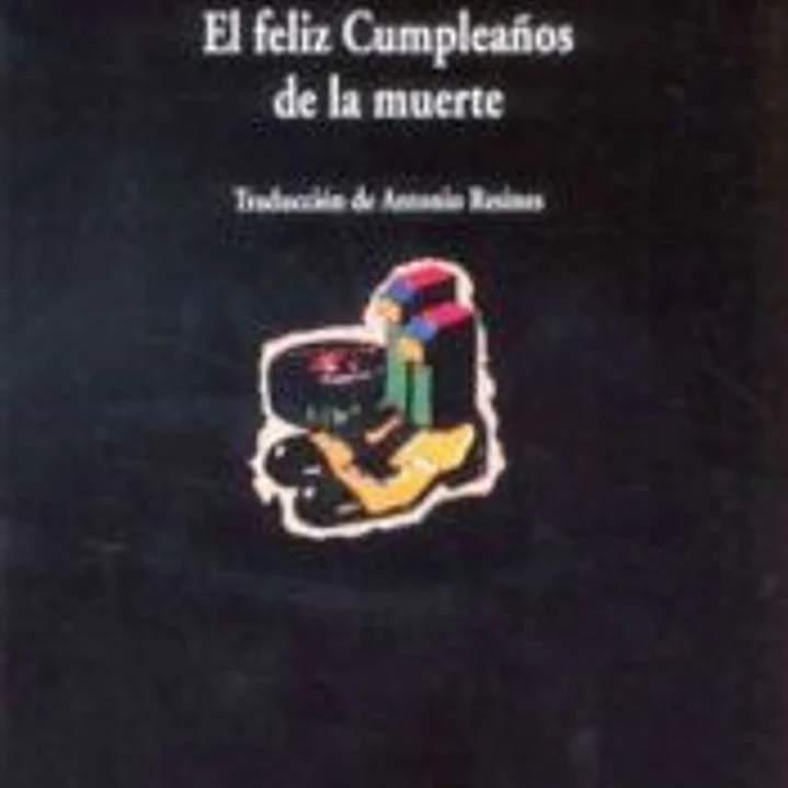 FELIZ CUMPLEAÑOS DE LA MUERTE 1