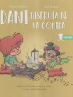Dani disfruta de la comida