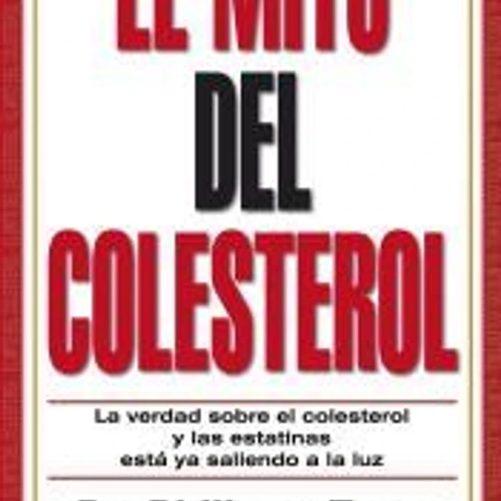 El mito del colesterol 1