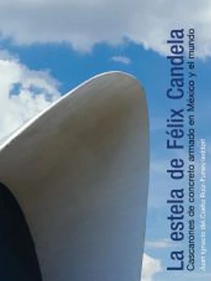 La estela de Félix Candela