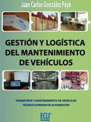 Gestión y logística del mantenimiento de vehículos