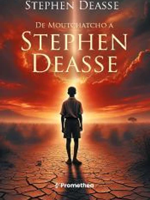 De moutchatcho a Stephen Deasse