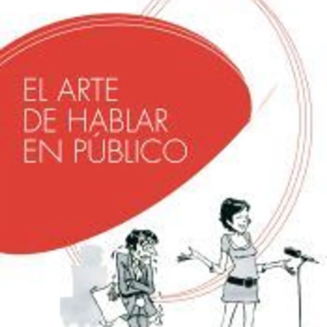El arte de hablar en público: Secretos desvelados de los oradores 1