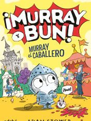 ¡MURRAY Y BUN! MURRAY EL CABALLERO