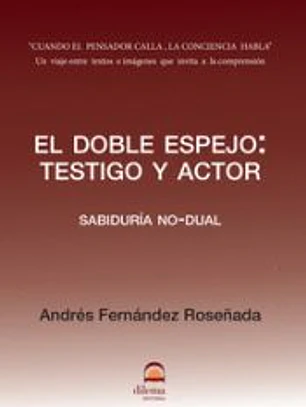 El doble espejo: Testigo y actor