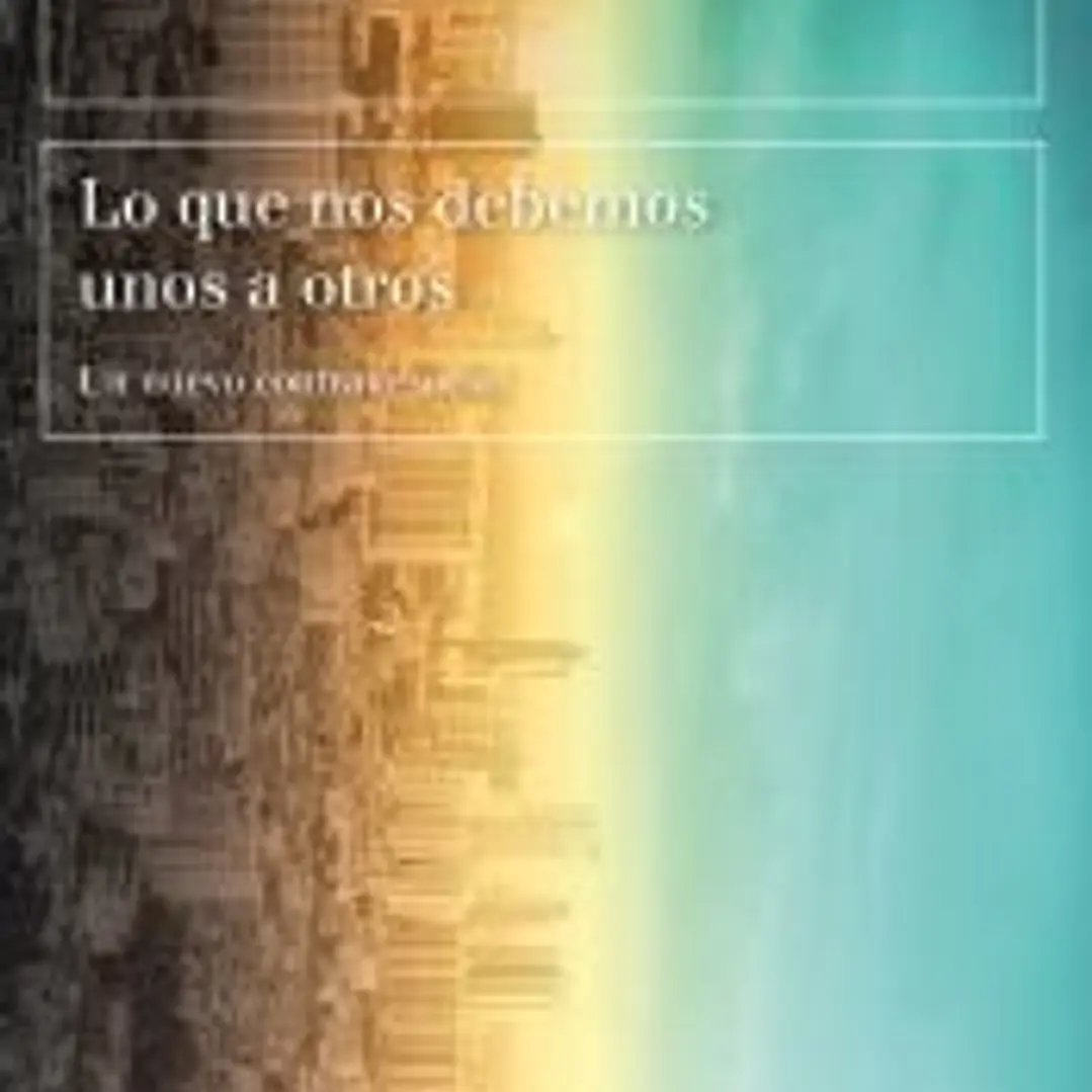 Lo que nos debemos unos a otros 1