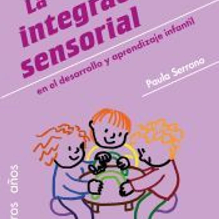 La integración sensorial en el desarrollo y aprendizaje infantil 1