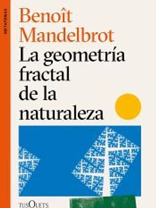 La geometría fractal de la naturaleza
