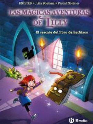 La magia de Lilly, 1. El rescate del libro de hechizos