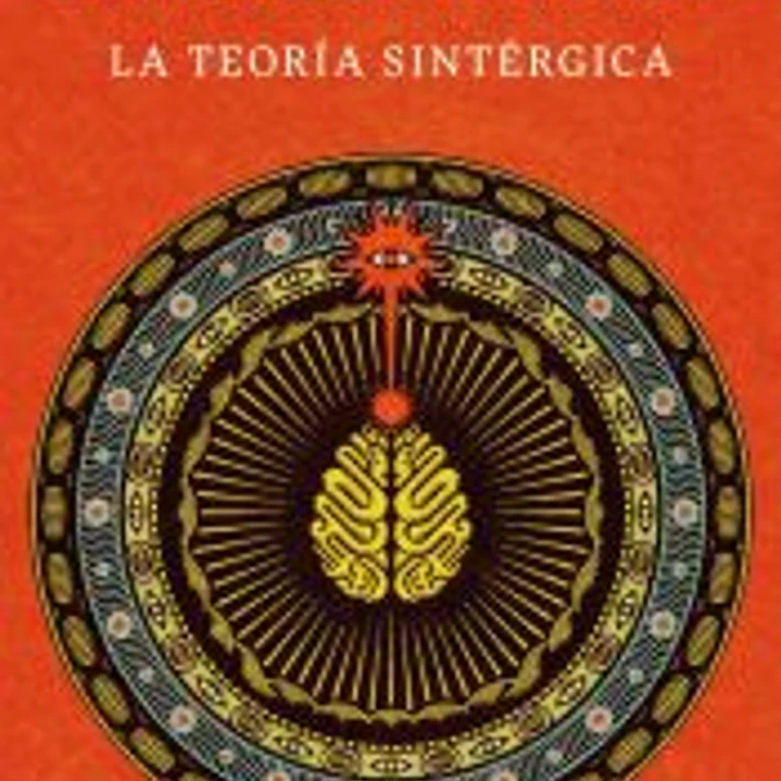 La teoría sintérgica 1