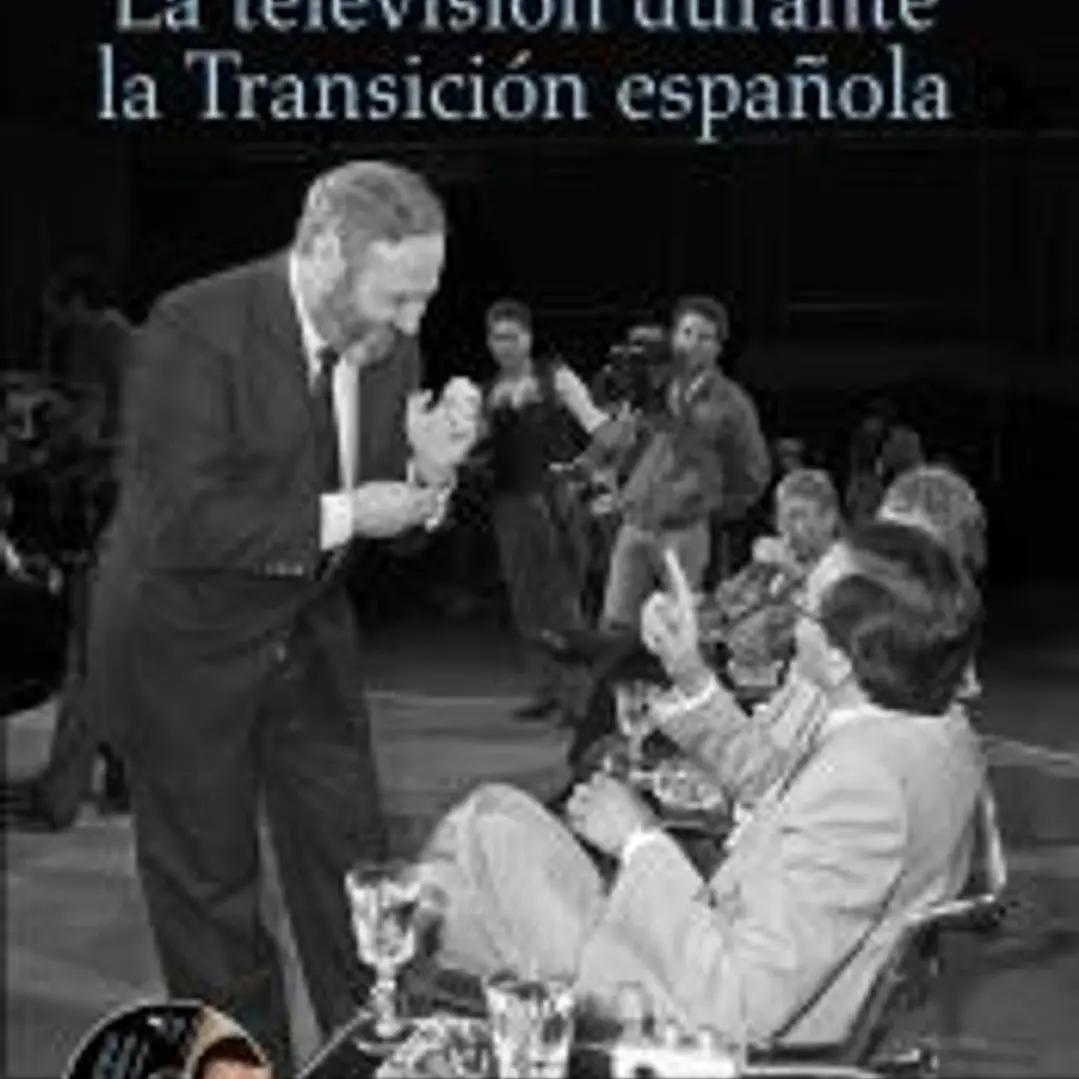 La televisión durante la Transición española 1