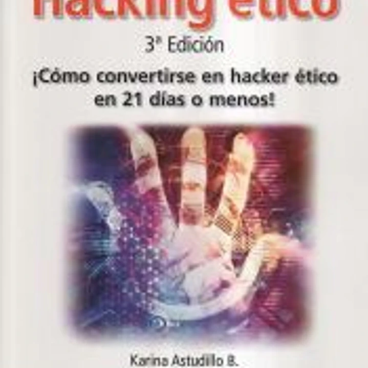 HACKING ÉTICO. 3ª EDICIÓN. 1