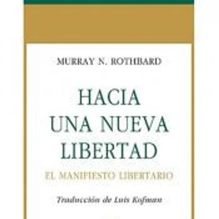 HACIA UNA NUEVA LIBERTAD. 1