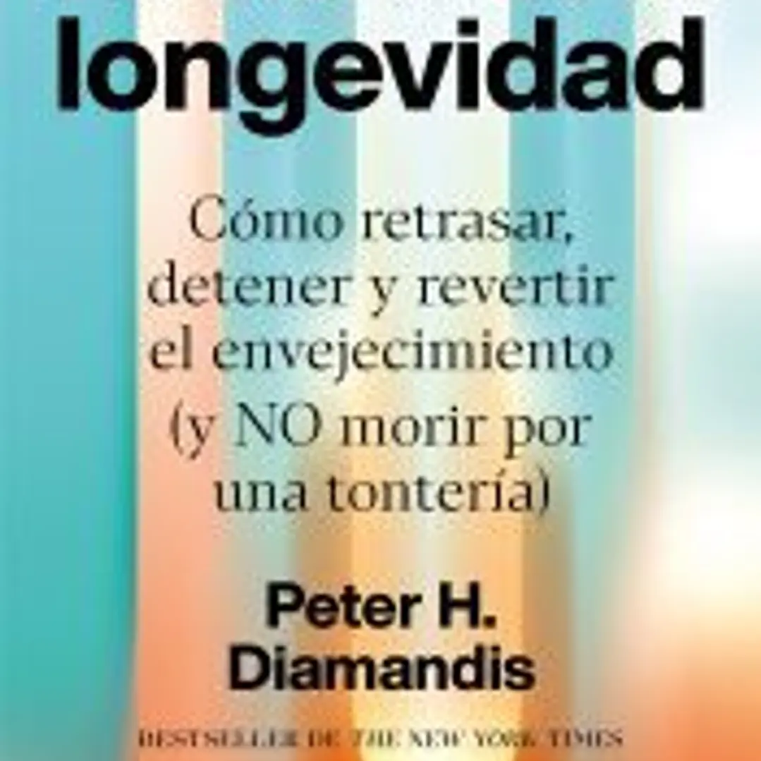 La biblia de la longevidad 1