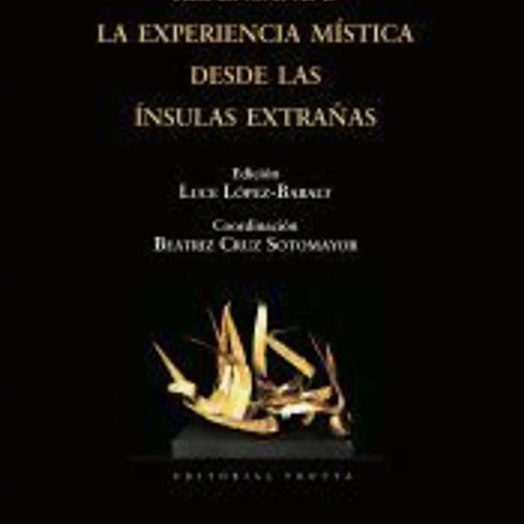 Repensando la experiencia mística desde las ínsulas extrañas 1
