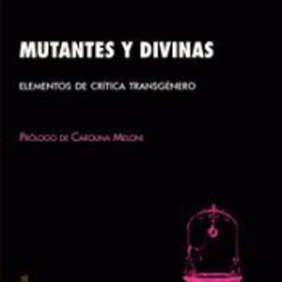 Mutantes y divinas 1