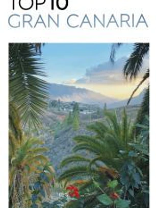 GRAN CANARIA. GUÍAS VISUALES TOP 10 2023