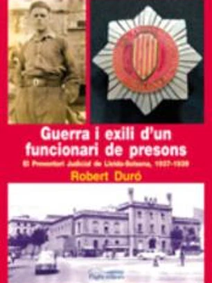Guerra i exili d'un funcionari de presons