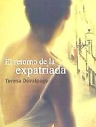 EL RETORNO DE LA EXPATRIADA