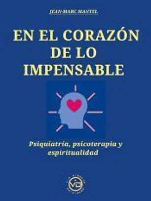 En el corazón de lo impensable
