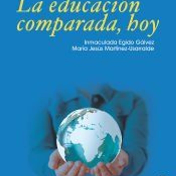 La educación comparada, hoy 1