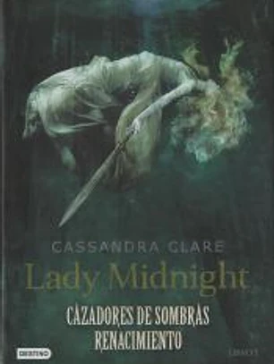 Lady Midnight. Cazadores de sombras