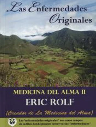 ENFERMEDADES ORIGINALES(MEDICINA DEL ALMA II )