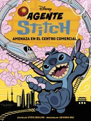 Agente Stitch 3. Amenaza en el centro comercial