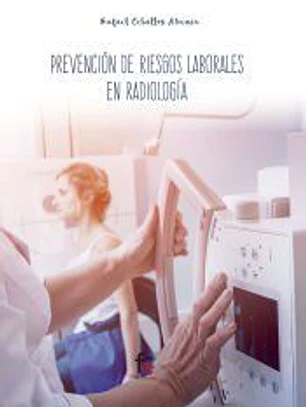 PREVENCION DE RIESGOS LABORALES EN RADIOLOGIA