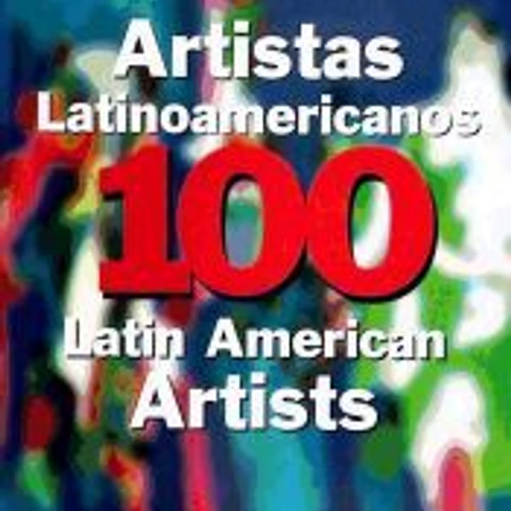 100 artistas latinoamericanos = 100 Latinoamerican artist 1