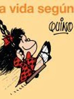 La vida según Mafalda