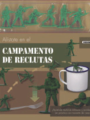 Alístate en el campamento de reclutas