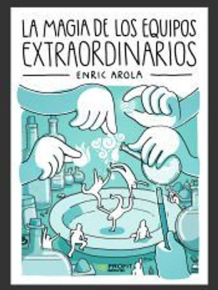 la magia de los equipos extraordinarios