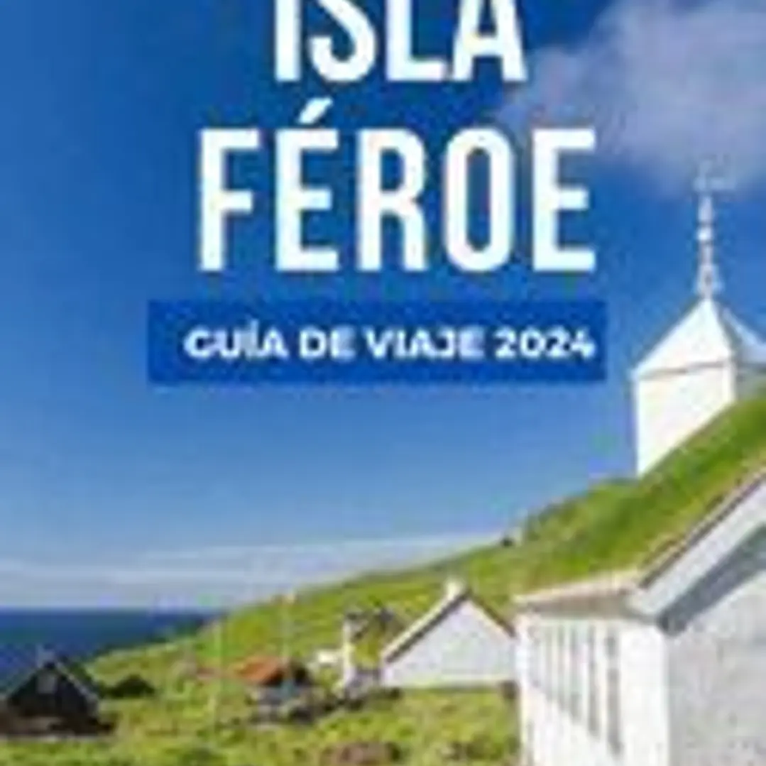 Isla Feroe Guía de Viaje 2024: Navega por las maravillas del Atlántico Norte 1