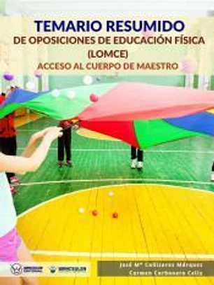 Temario resumido de Oposiciones de Educación Física (LOMCE): Acceso al cuerpo de maestros