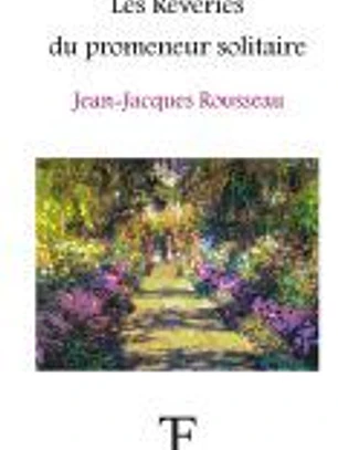 Les Reveries Du Promeneur Solitaire