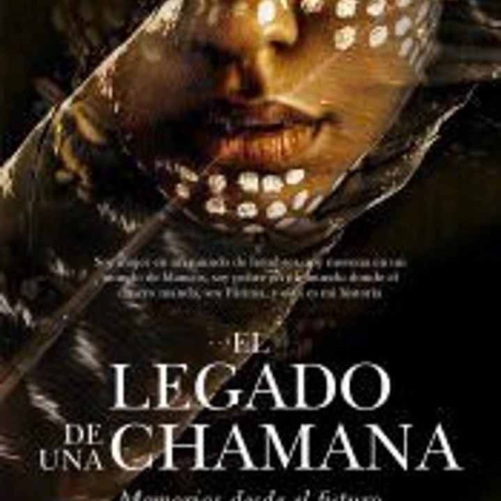 El legado de una chamana 1