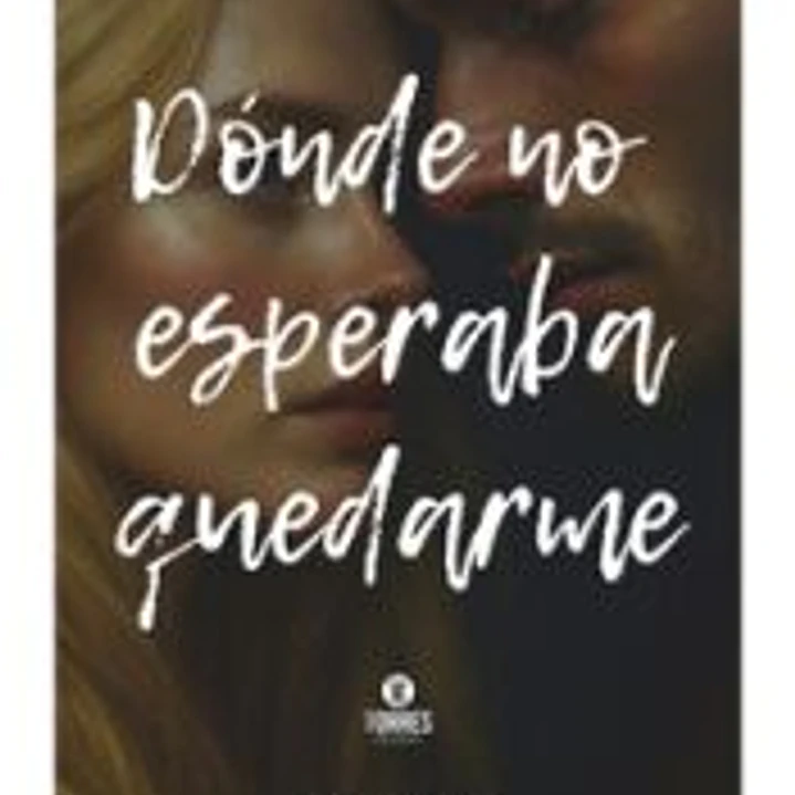 Donde no esperaba quedarme 1
