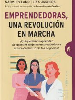 Emprendedoras, una revolución en marcha