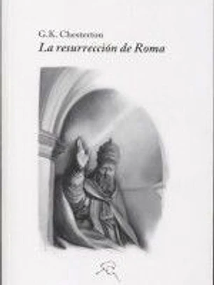La resurrección de Roma