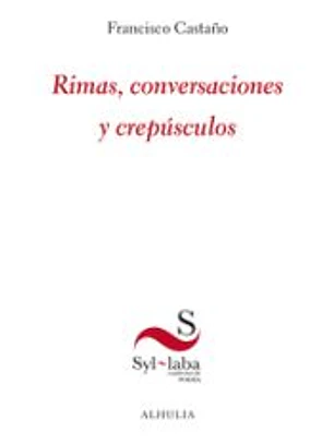 RIMAS CONVERSACIONES Y CREPUSCULOS
