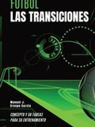 FÚTBOL. LAS TRANSICIONES