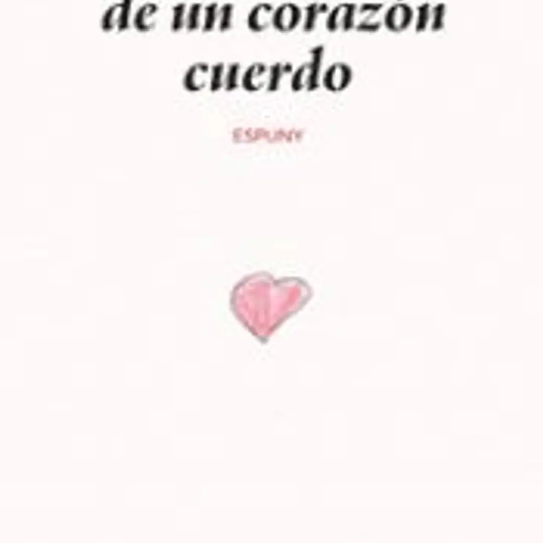 La necedad de un corazón cuerdo 1