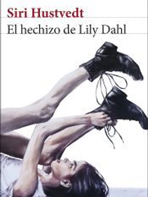 El hechizo de Lily Dahl