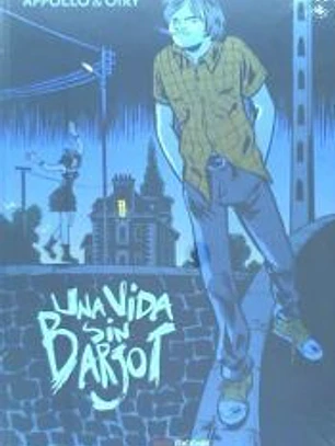 UNA VIDA SIN BARJOT