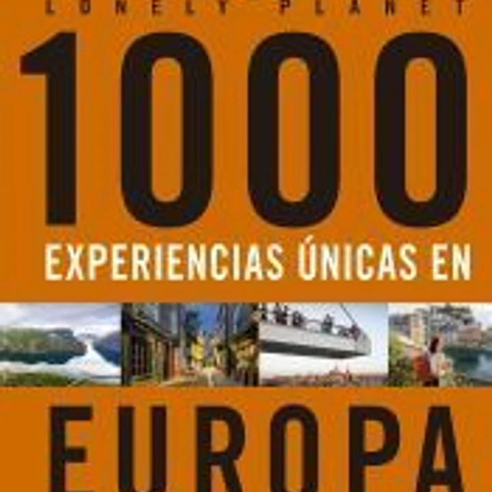 1000 experiencias únicas - Europa 1