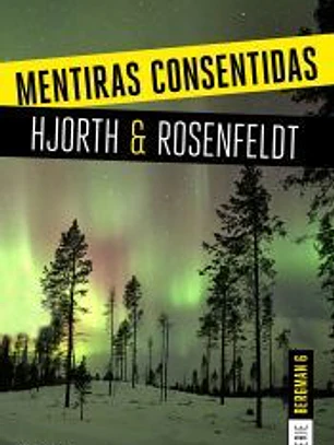 Mentiras consentidas (Serie Bergman 6)