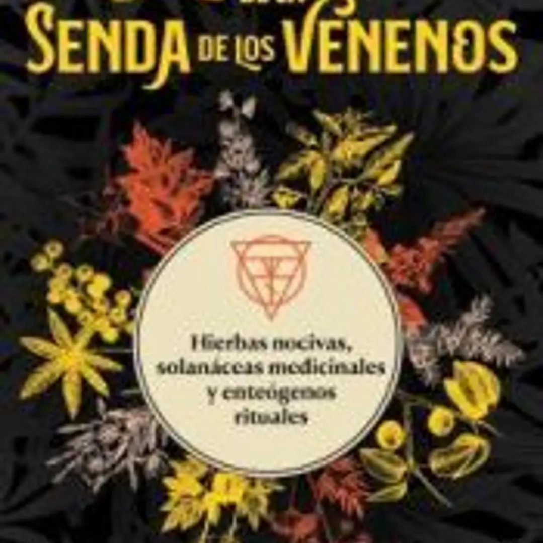 Herbolario de la senda de los venenos 1