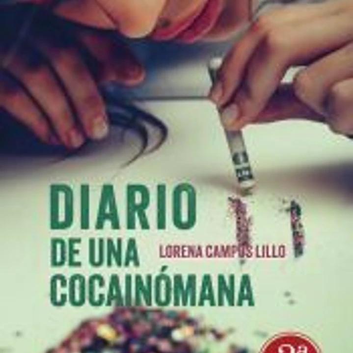 Diario de una cocainómana. 2ª Edición 1