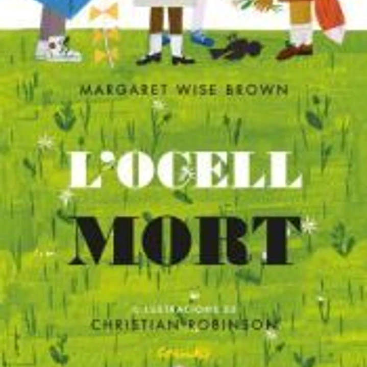 L'OCELL MORT 1